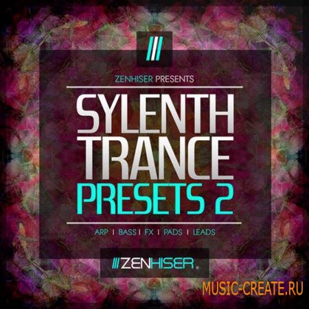 Zenhiser - Sylenth Trance Presets 2 (Sylenth1 presets)