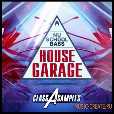 Class A Samples - NU School Bass House and Garage (WAV MiDi) - сэмплы Bass House, Garage