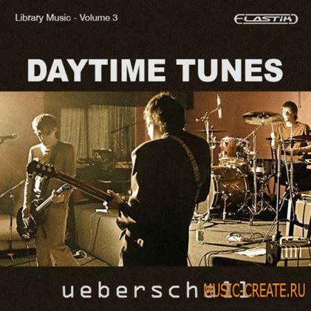 Ueberschall - Daytime Tunes (ELASTiK) - банк для плеера ELASTIK