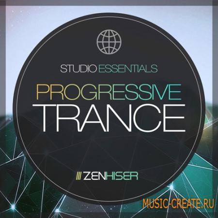 Zenhiser - Studio Essentials: Progressive Trance (WAV) - сэмплы Trance