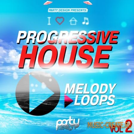 Party Design - Progressive House Melody Loops Vol 2 (MIDI) - мелодии Progressive House