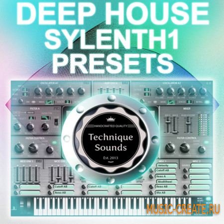 Technique Sounds - Deep House (Sylenth1 Presets)