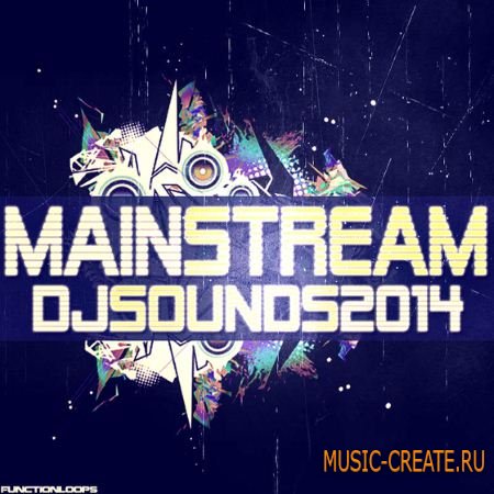 Function Loops - Mainstream DJ Sounds 2014 (WAV MiDi) - сэмплы Electro/Progressive House