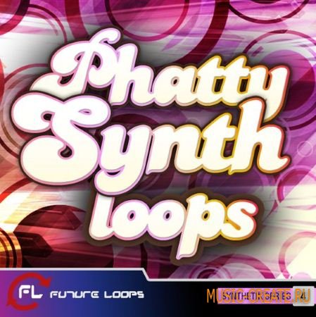 Future Loops - Phatty Synth Loops (WAV REX2) - сэмплы синтезаторов