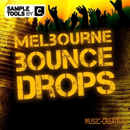 Sample Tools bry Cr2 - Melbourne Bounce (WAV MiDi Spire Presets) - сэмплы Melbourne