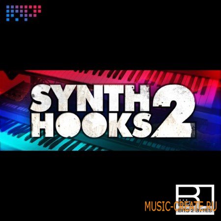 Bits 2 Bytes - Synth Hooks 2 (WAV) - сэмплы синтезаторов