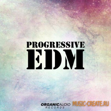 Organic Audio - Records Progressive EDM (WAV) - сэмплы EDM