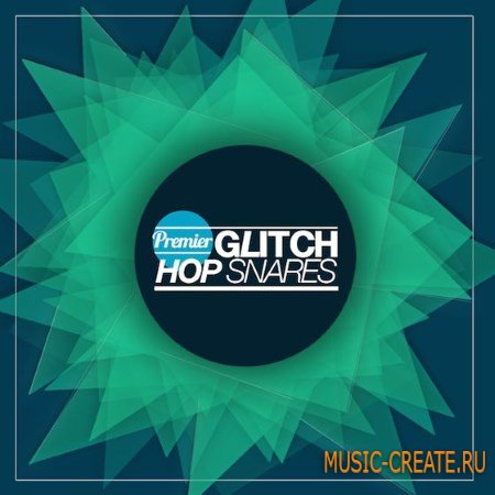Premier Sound Bank - Premier Glitch Hop Snares (WAV) - сэмплы Glitch Hop