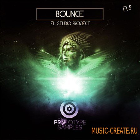 Prototype Samples - Bounce: FL Studio Project (FLP)