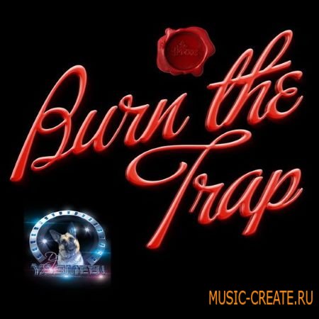 Fox Samples - DJ Yasmeen Burn The Trap (WAV MIDI) - сэмплы Trap