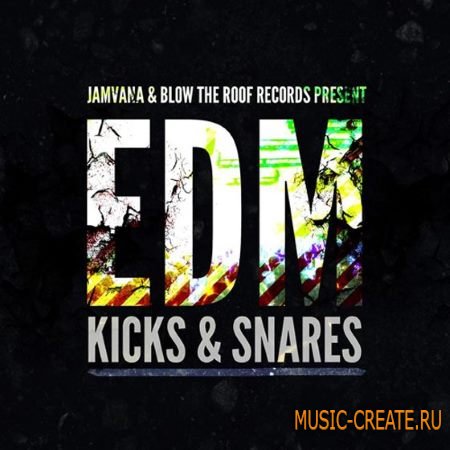 Jamvana and Blow The Roof Off Records - EDM Snares and Kicks (WAV) - сэмплы ударных