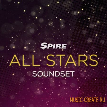 Reveal Sound - All Stars Soundset (Spire presets)