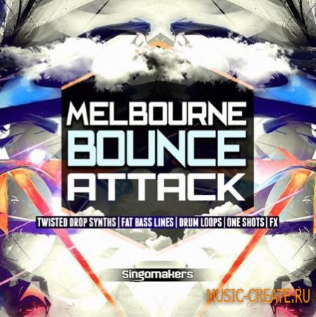 Singomakers - Melbourne Bounce Attack (Spire / Massive Patches)