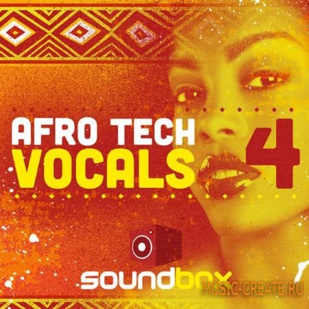 Soundbox - Afro Tech Vocals 4 (WAV) - вокальные сэмплы
