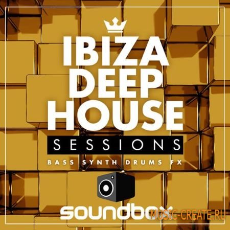 Soundbox - Ibiza Deep House Sessions (WAV) - сэмплы Deep House