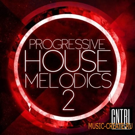 CNTRL Micro - Progressive House Melodics 2 (WAV MiDi) - сэмплы Progressive House