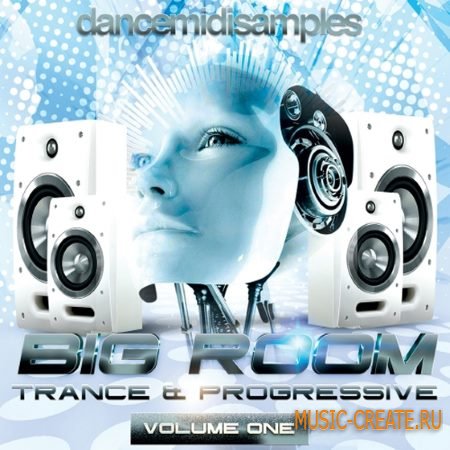 Dance MIDI Samples - Big Room Trance and Progressive Vol.1 (WAV MiDi) - сэмплы Trance, Progressive House
