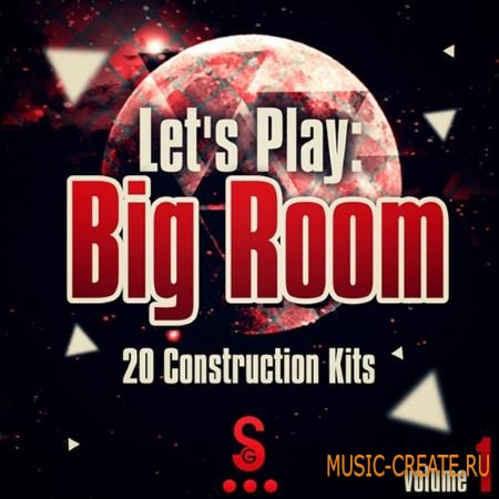 Golden Samples - Lets Play Big Room Vol.1 (WAV MiDi) - сэмплы Big Room