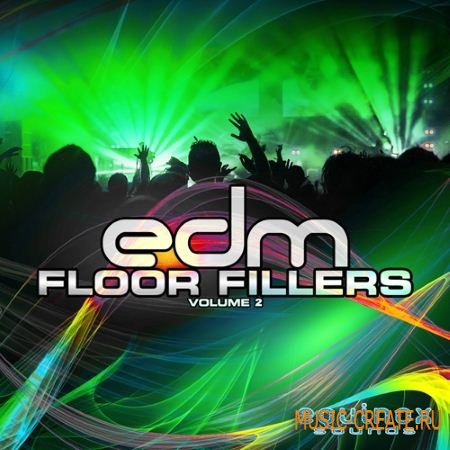 Equinox Sounds - EDM Floor Fillers Vol.2 (WAV MiDi) - сэмплы EDM