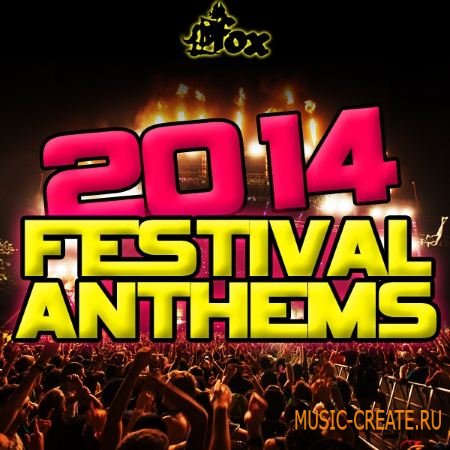 Fox Samples - 2014 Festival Anthems (WAV MiDi) - сэмплы EDM