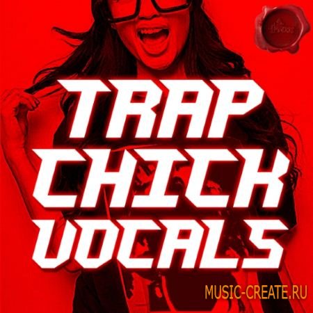 Fox Samples - Trap Chick Vocals (WAV MiDi) - сэмплы Trap