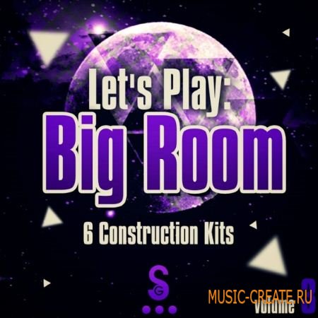 Golden Samples - Lets Play Big Room Vol 3 (WAV MiDi) - сэмплы Big Room