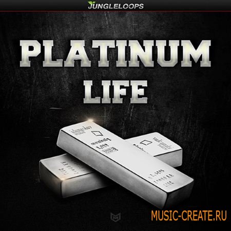 Jungle Loops - Platinum Life (WAV MiDi) - сэмплы Urban, Trap, Hip Hop