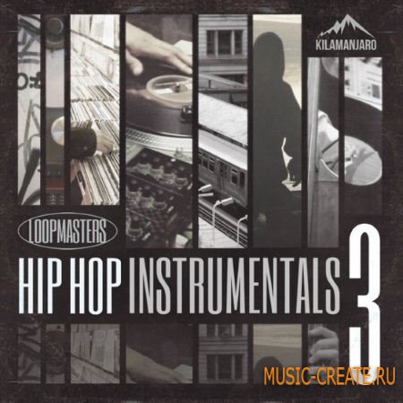 Loopmasters - Hip Hop Instrumentals Vol.3 (MULTiFORMAT) - сэмплы Hip Hop