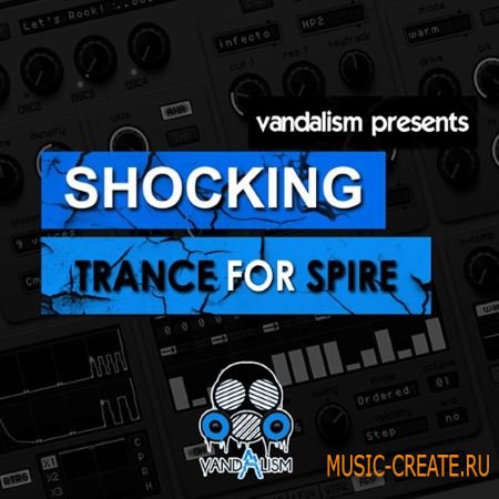 Vandalism - Sounds Shocking Trance (Spire Presets)