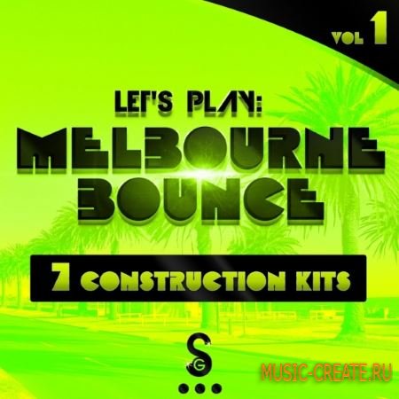 Golden Samples - Lets Play Melbourne Bounce Vol.1 (WAV MiDi) - сэмплы Melbourne Bounce