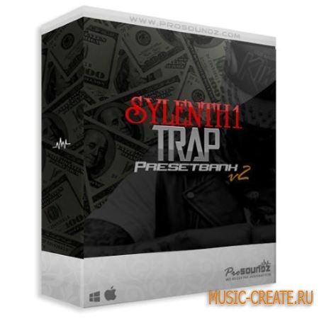 ProSoundz - Sylenth1 Trap Presetbank V2 (Sylenth presets)