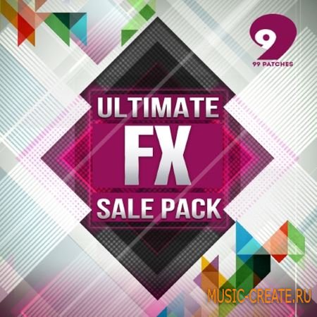 99 Patches - Ultimate FX Sale Pack (WAV) - звуковые эффекты