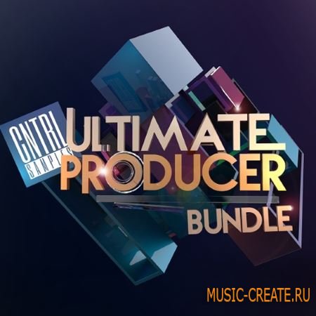 CNTRL Samples - Ultimate Producer Bundle (WAV MiDi Sylenth) - сэмплы EDM, Mainroom