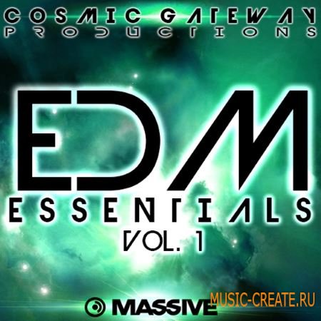 Cosmic Gateway Productions - EDM Essentials Vol 1 (Massive presets)