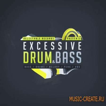 Delectable Records - Excessive Drum and Bass (WAV) - сэмплы Drum and Bass