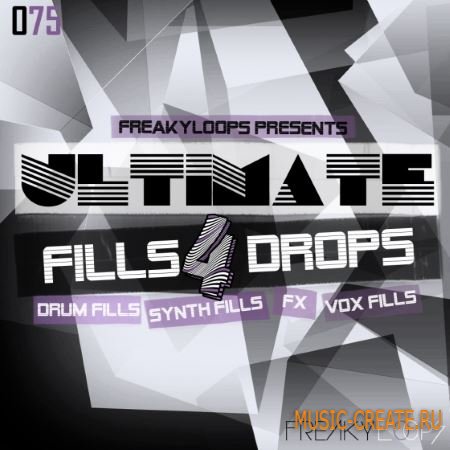 Freaky Loops - 075 Ultimate Fills and Drops 4 (WAV) - звуковые эффекты