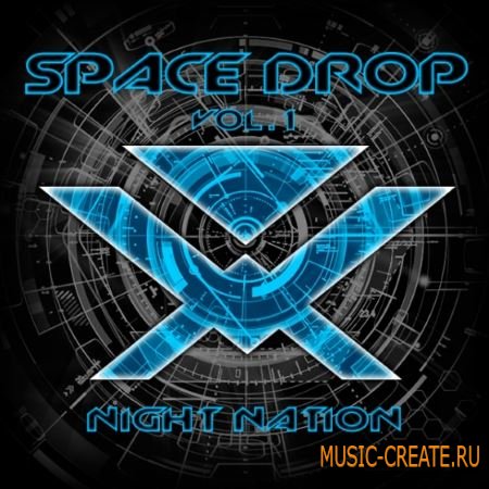 Night Nation - Space Drop Vol.1 (WAV MiDi Sylenth Ni Massive)