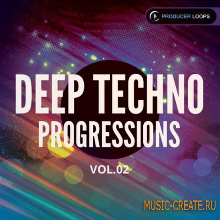 Producer Loops - Deep Techno Progressions Vol.2 (ACiD WAV MiDi REX) - сэмплы Techno