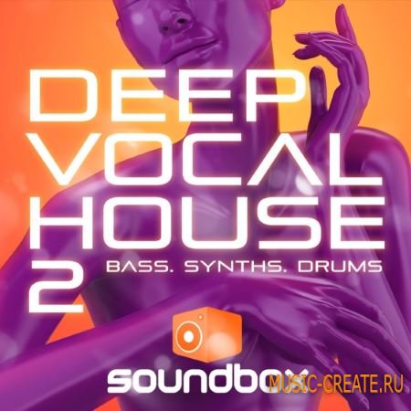 Soundbox Deep Vocal House 2 (WAV) - сэмплы Deep House, Tech House, House