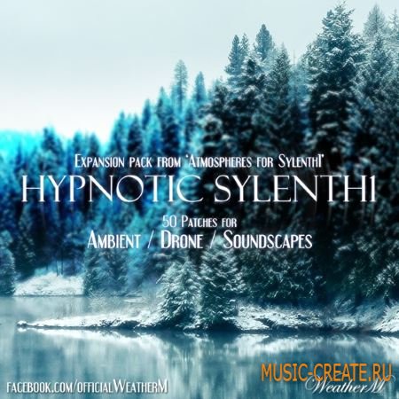 WeatherM - Hypnotic Sylenth1 (Sylent1 presets)