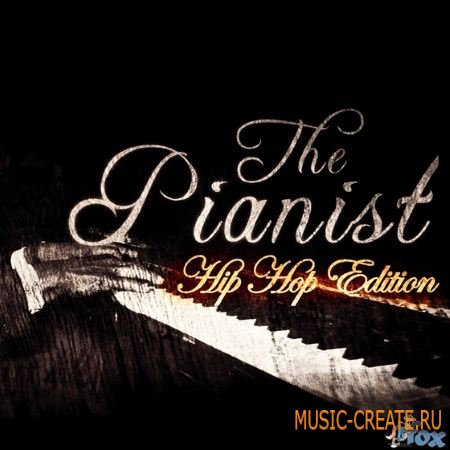 Fox Samples - The Pianist Hip Hop Edition (WAV MiDi) - сэмплы Hip Hop