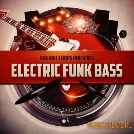 Organic Loops - Electric Funk Bass (WAV REX) - сэмплы Funk, House