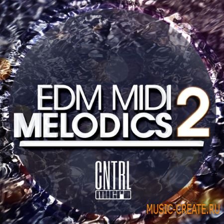 CNTRL Micro - EDM MIDI Melodics 2 (MiDi Sylenth Presets)