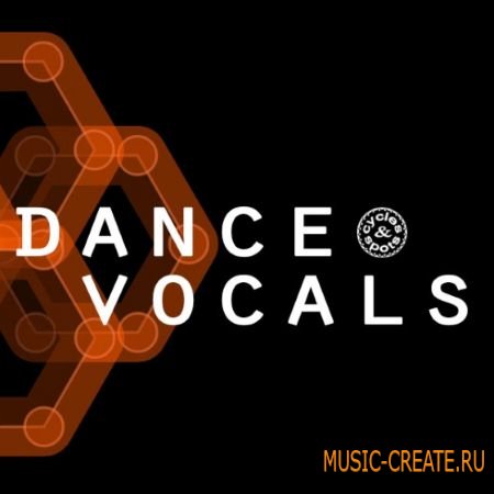 Cycles and Spots - Dance Vocals (WAV) - сэмплы вокала