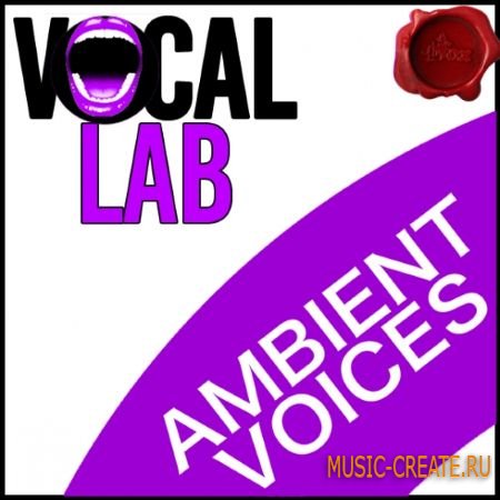 Fox Samples - Vocal Lab Ambient Voices (WAV) - вокальные сэмплы
