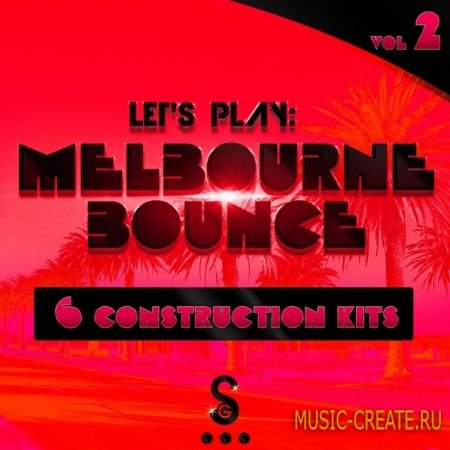 Golden Samples - Lets Play Melbourne Bounce Vol 2 (WAV MiDi) - сэмплы Melbourne Bounce