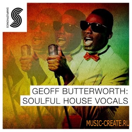 Samplephonics - Geoff Butterworth Soulful House Vocals (WAV) - вокальные сэмплы