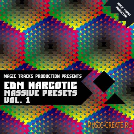 Magic Tracks Production - EDM Narcotic Massive Presets Vol.1 (Massive presets)