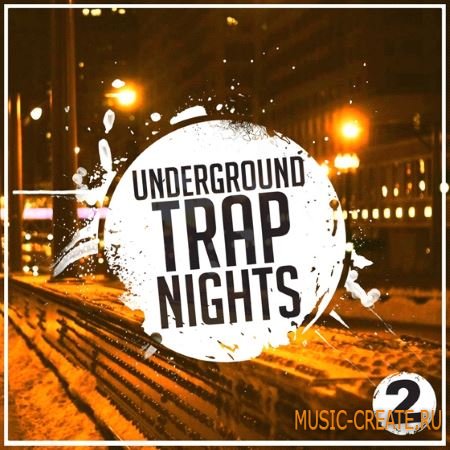 Mainroom Warehouse Underground Trap Nights Vol 2 (WAV MiDi) - сэмплы Trap