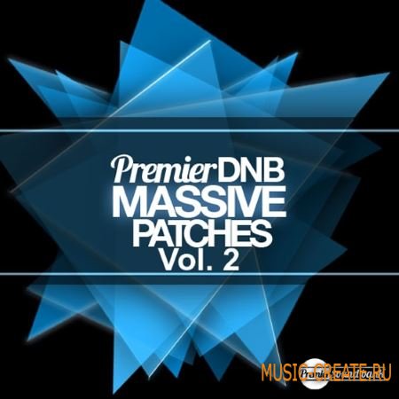 Premier Sound Bank - Premier DnB Massive Patches Vol 2 For Ni MASSiVE (NMSV)